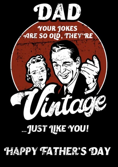 Dad Your Jokes Are Vintage Father's Day Card created by NerdShizzle