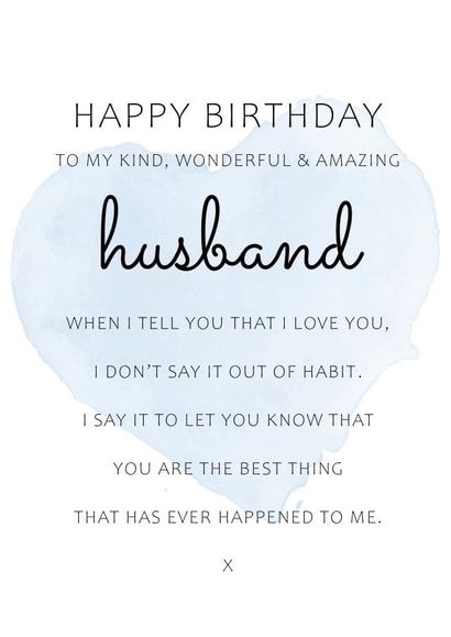 Heartfelt Birthday Card - Husband - Happy Birthday To A Kind Wonderful And Amazing Husband created by PMPrinted