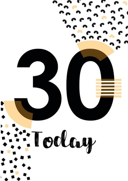 30 today birthday card created by Hey Jude