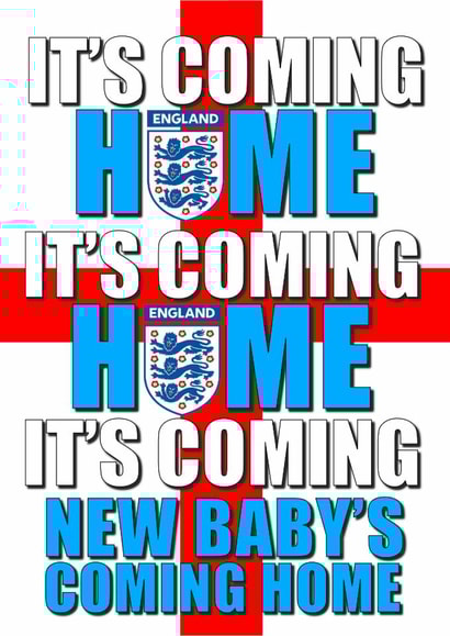 It's Coming Home, New Baby's coming home created by adam press