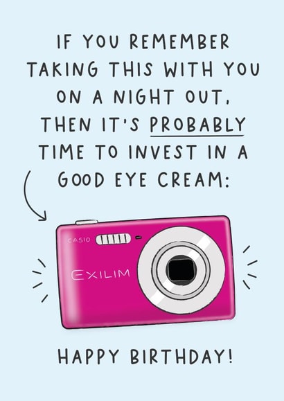 Cheeky Happy Birthday Card - Getting Older - Time To Invest In a Good Eye Cream created by Studio Mads