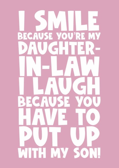Funny happy birthday greeting card for daughter-in-law funny smile laugh created by Naomi Park