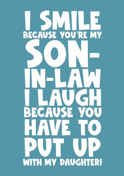 Funny greeting birthday card for your son-in-law created by Naomi Park
