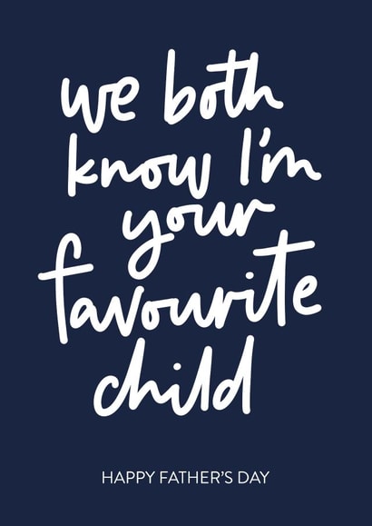 Favourite Child Father's Day Card created by Blink Lettering