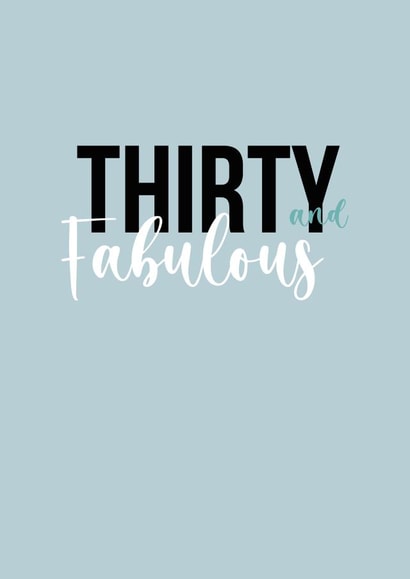 30 and Fabulous created by Samantha Casey