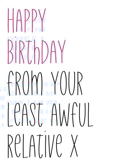 Least Awful Relative Birthday Card created by HabFab