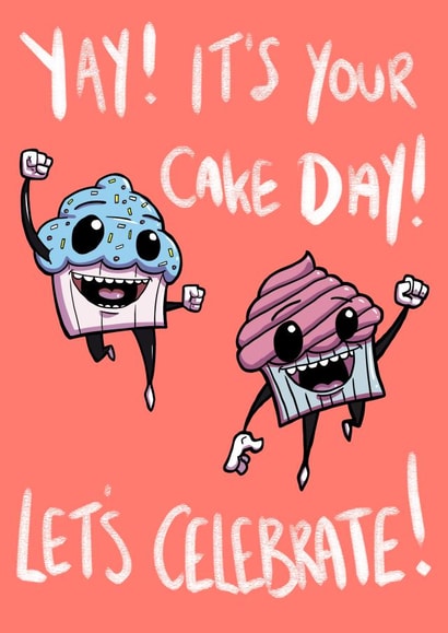 Cake Day Birthday Card created by Dan Harris