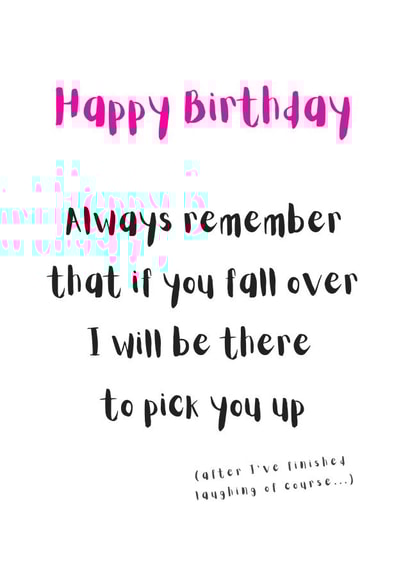 Laughing When You Fall Birthday Card created by Love Tea Designs