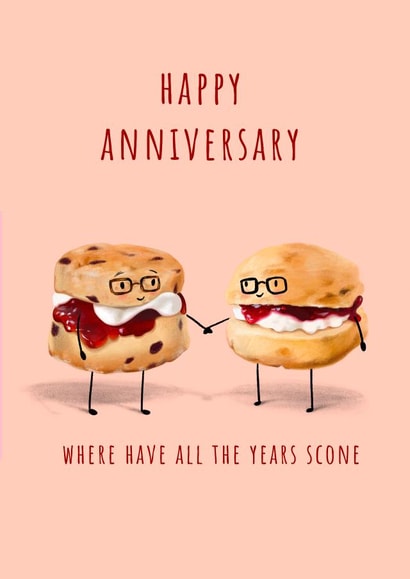 Cute Scone Pun Anniversary Card - Scones - Where Have All The Years Scone created by Dani Verbeeten