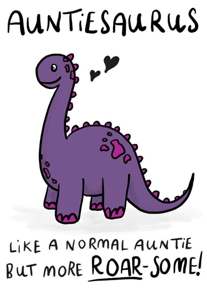 Happy Birthday Auntiesaurus created by Sweetpea Scribbles