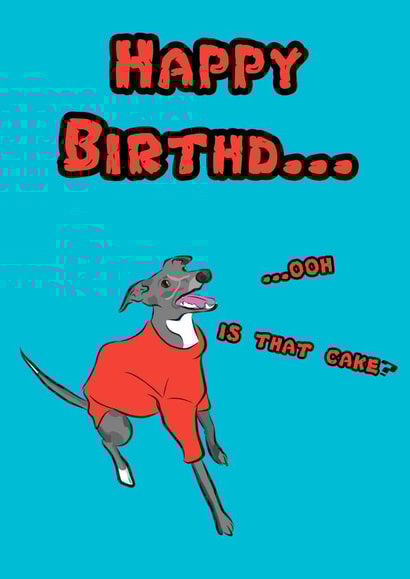 Funny whippet cake card created by JPscribbles