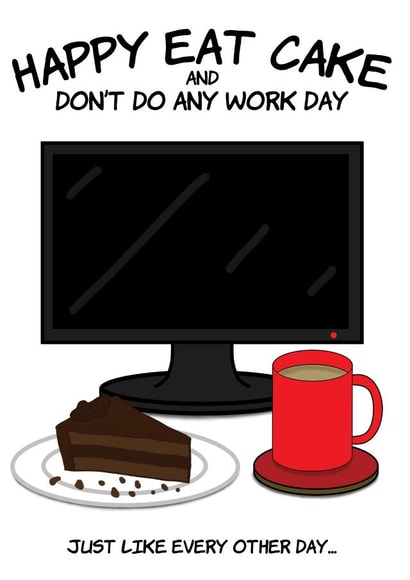 Work Day Happy Birthday Card created by @Cupsie's Creations