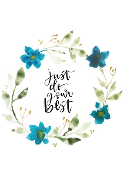 Just Do Your Best Floral Card created by Creative Feel Designs