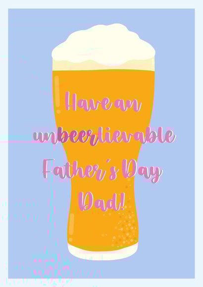 Un-beer-lievable Father's Day created by Zoe Shepherd