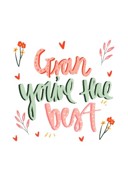 Gran you're the best! created by Alice Clarke