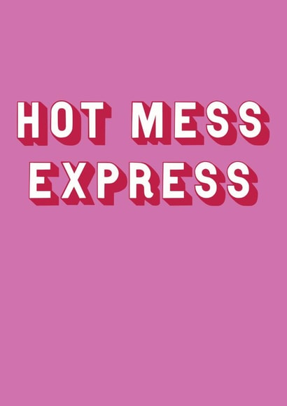 All aboard the hot mess express train created by EJF Illustration
