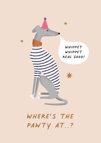 Whippet Whippet Real Good, Birthday Card created by Studio Mads