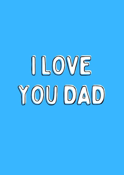 I Love You Dad Fathers Day Card created by LUCY BARFOOT | SUPER TINY HANDS