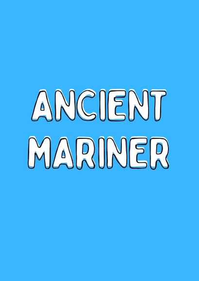 Ancient Mariner - Sailer - Sailing Dad - Father's Day created by LUCY BARFOOT | SUPER TINY HANDS