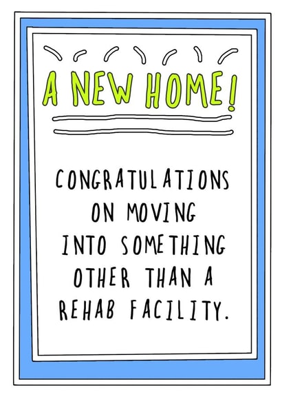 Rehab New Home card created by Go La La!