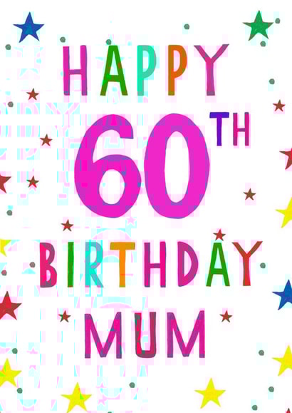 Happy 60th birthday mum created by Earlybird