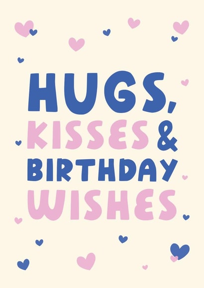 Hugs, Kisses & Birthday Wishes Card created by Yasmin Atherton
