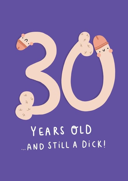 30 years a dick created by Jess Moorhouse