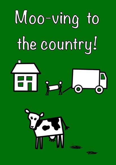 Moo-ving to the country New home card created by Jen Smit