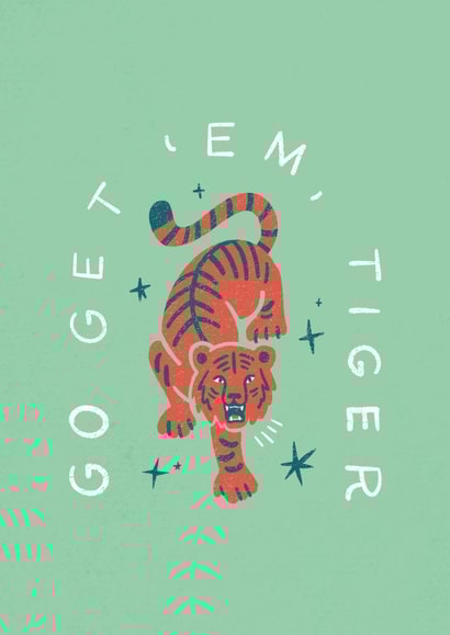 Go get ‘em, tiger 🐅  created by Collyn Wooden Illustration