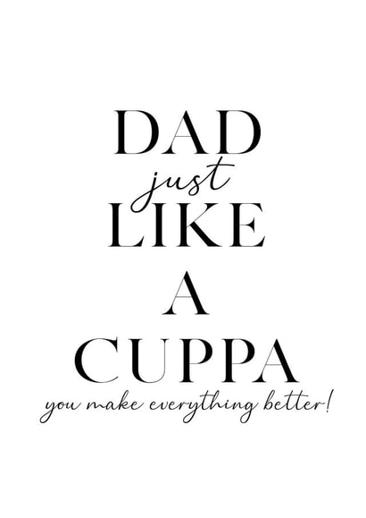Dad is just like A Cuppa fathers day card created by Gorgeous Creations