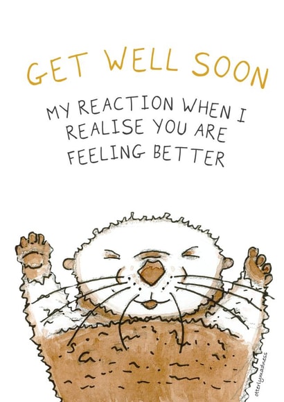 Get Well Soon - Otter Card 1000 created by Otterly Madness