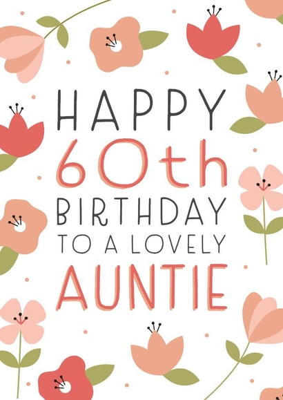 Happy 60th Birthday Auntie created by Juniper and Rose Studio