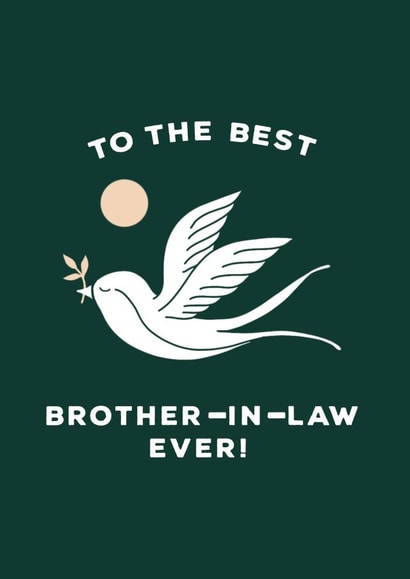 To The Best Brother-In-Law Ever! Card created by Leah Chong - Leah Design