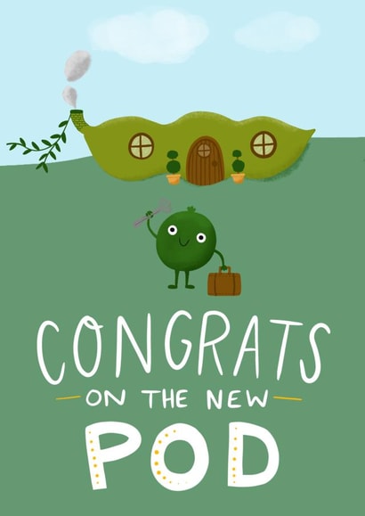Cute Pea Pun New Home Card - Congrats On The New Pod created by Fox Card Co