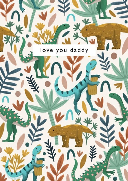 Love you daddy Dinosaur fathers day card created by Printed Picnic