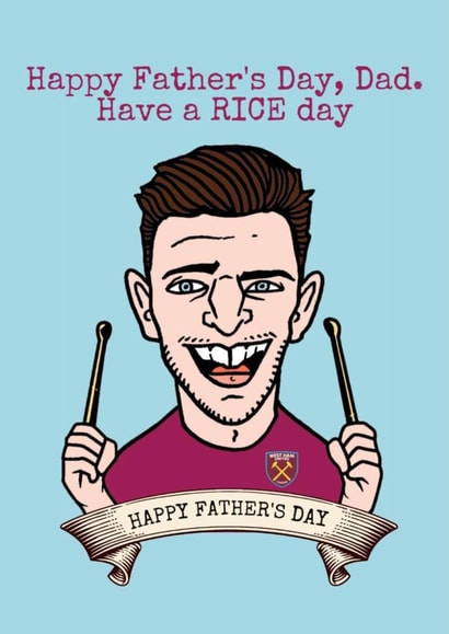 Declan Rice West Ham Father's Day Card created by Gibbo The Doodler