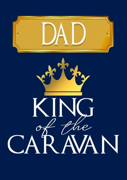 Father's Day King of the Caravan Card created by Giddy Kipper
