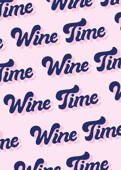 Wine Time, Celebration Card created by Zoë Bonham