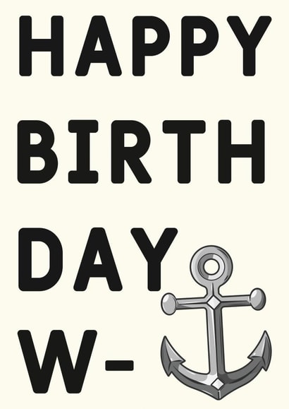 Happy Birthday w(anchor) created by HURRICANE REMI