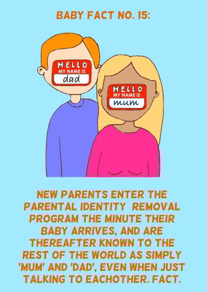 Your names are now 'mum' and 'dad' New Baby card created by Baby Facts