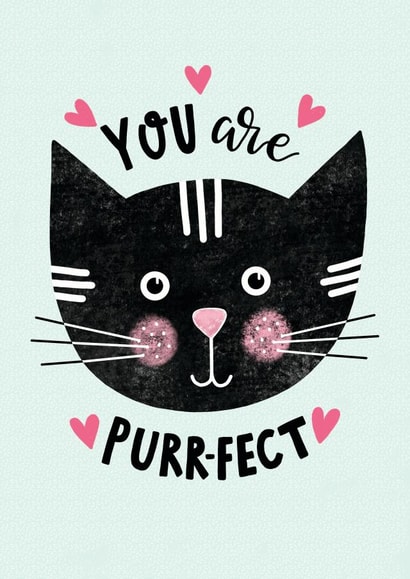 You are perfect cat card created by Leaf Lane Studio