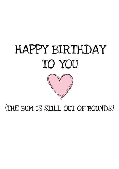 Bum is out of bounds, Birthday Card created by Melissa Charlotte