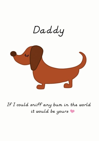 Funny Father's Day card from the Dog created by Hoobynoo