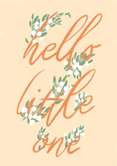 Hello Little One: New Baby created by Carla Ellis