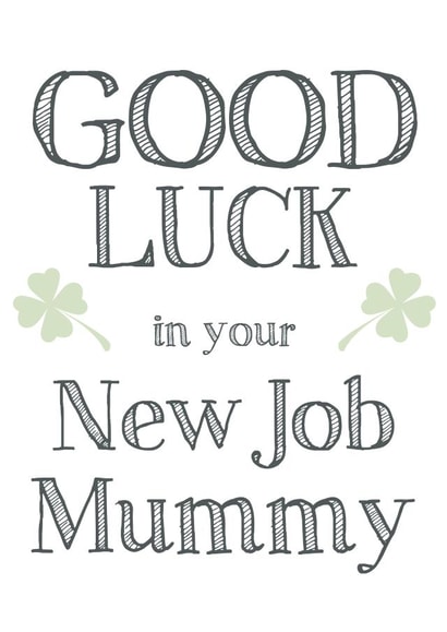 Cute good luck mummy in your new job card from the kids created by Hello Fridays Studio
