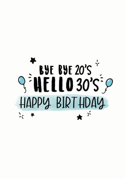 Bye 20s hello 30s funny birthday card created by SVHIllustration