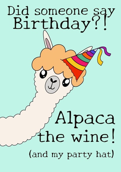 Did someone say birthday? Alpaca the wine and my party hat! created by Little Prints Fred Designs