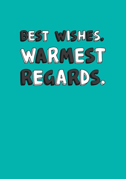Best wishes, warmest regards birthday card created by Hannah Boulter