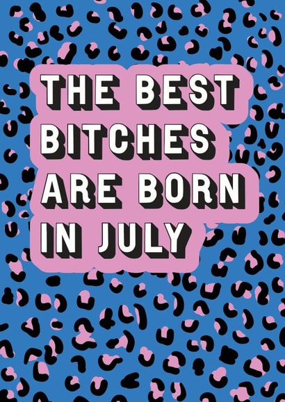 Happy birthday to the best bitch born in July  created by EJF Illustration