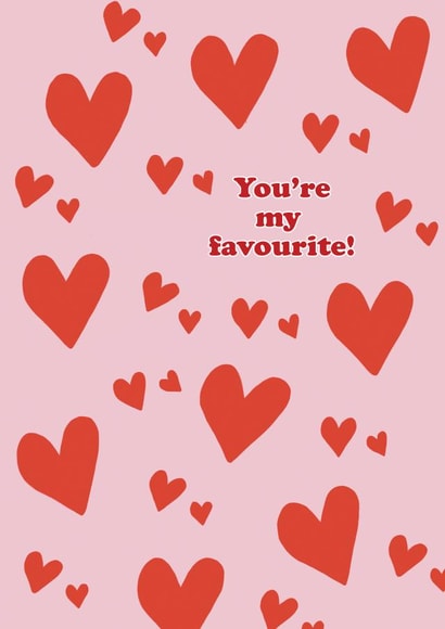 You're my favourite, Love Card created by Peggy & Sam